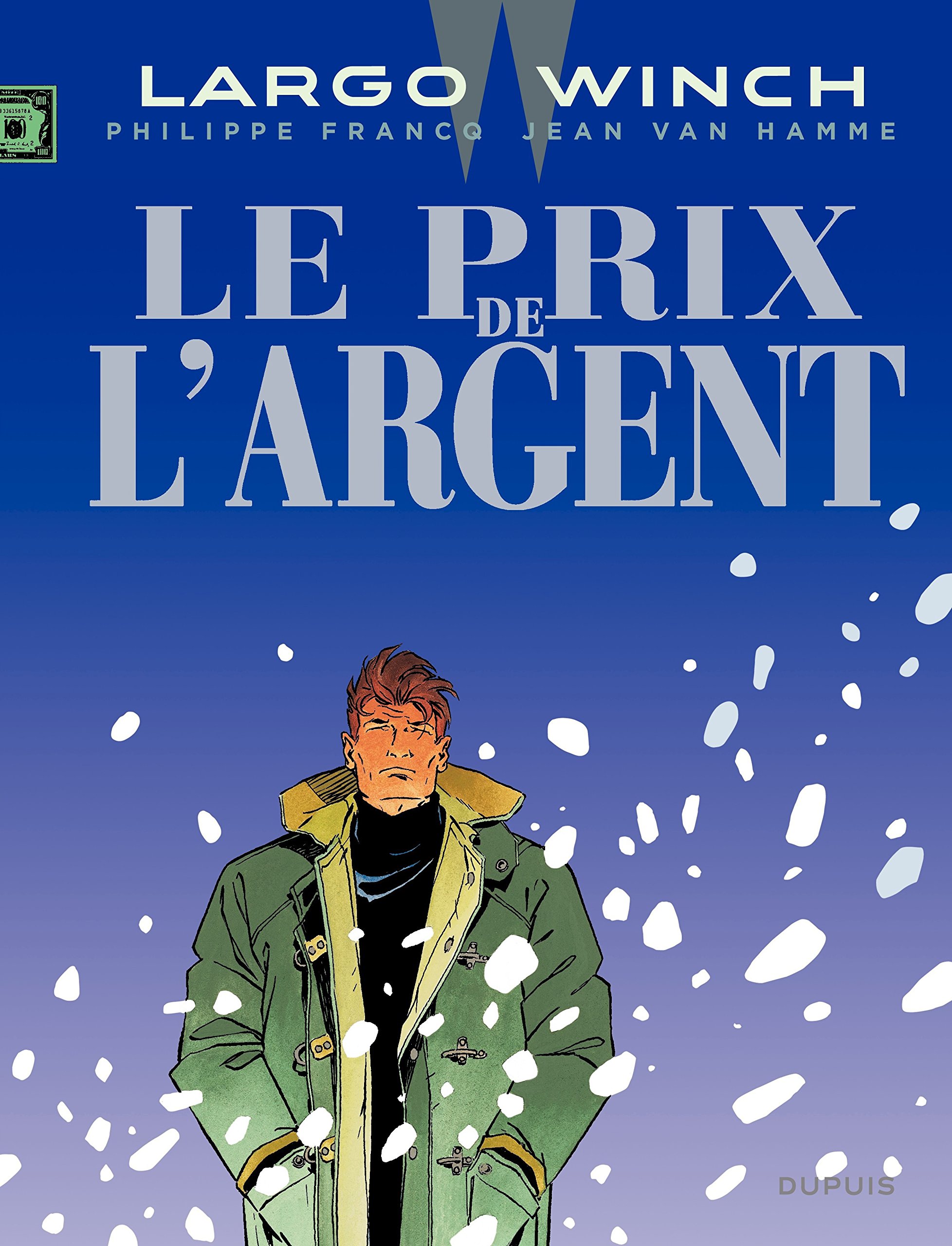 Largo Winch, tome 13 : Le Prix de l'argent