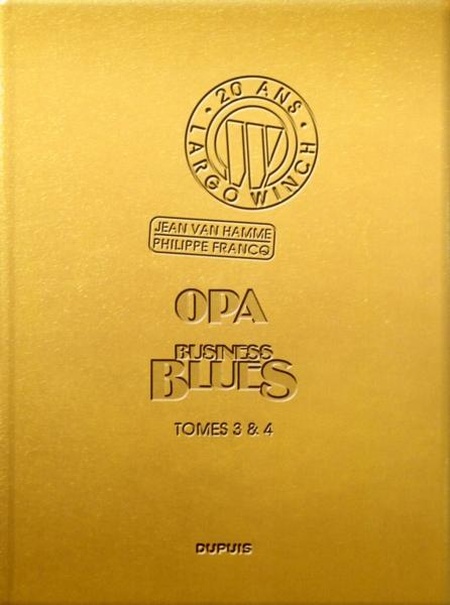 Largo Winch : diptyque, Tome 3 & 4 : OPA et business blues