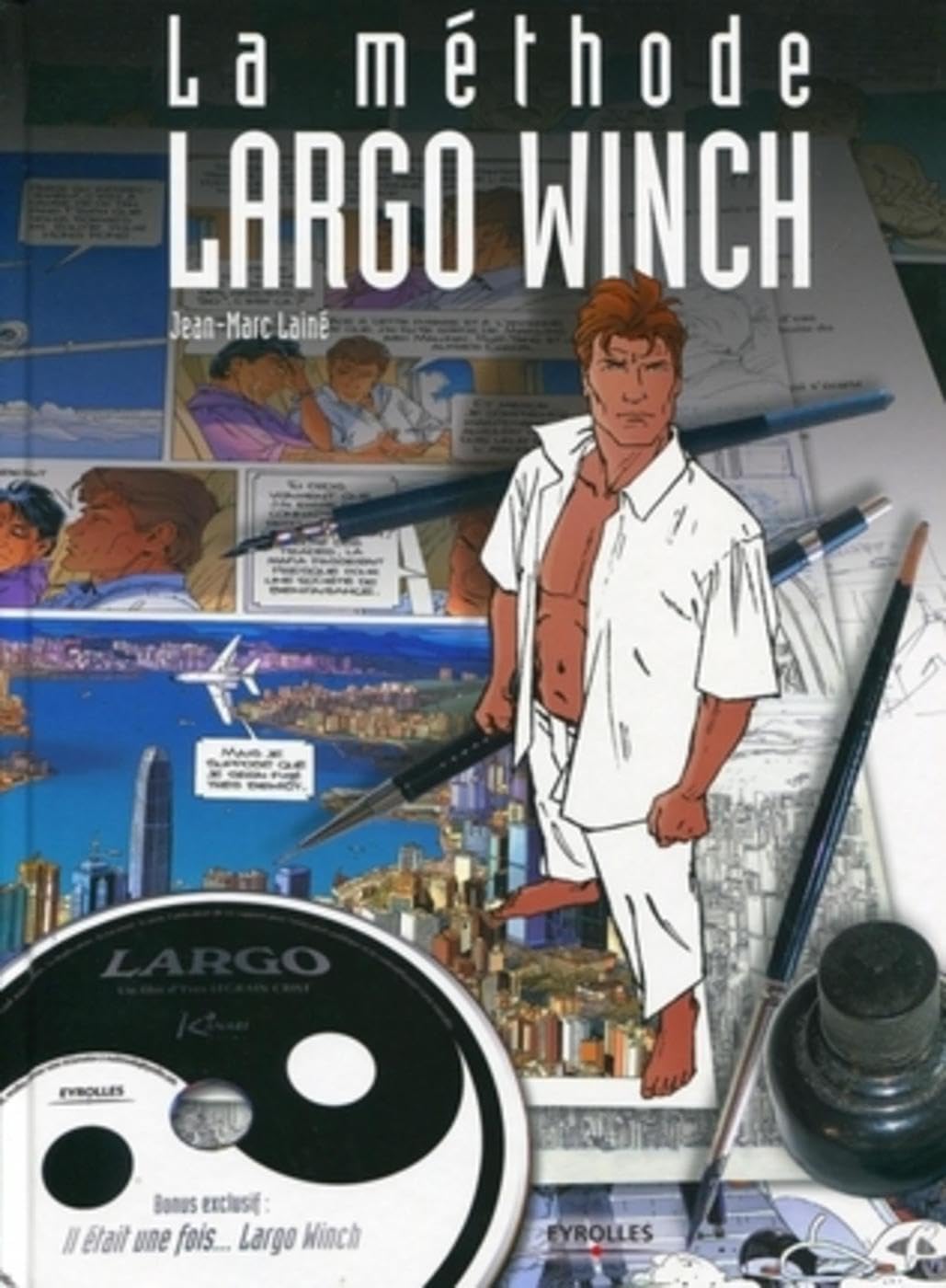 La methode Largo Winch - Avec cd-rom