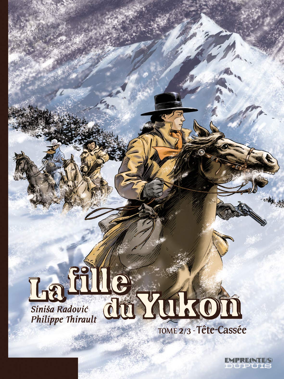 La Fille du Yukon, Tome 2 : Tête-Cassée