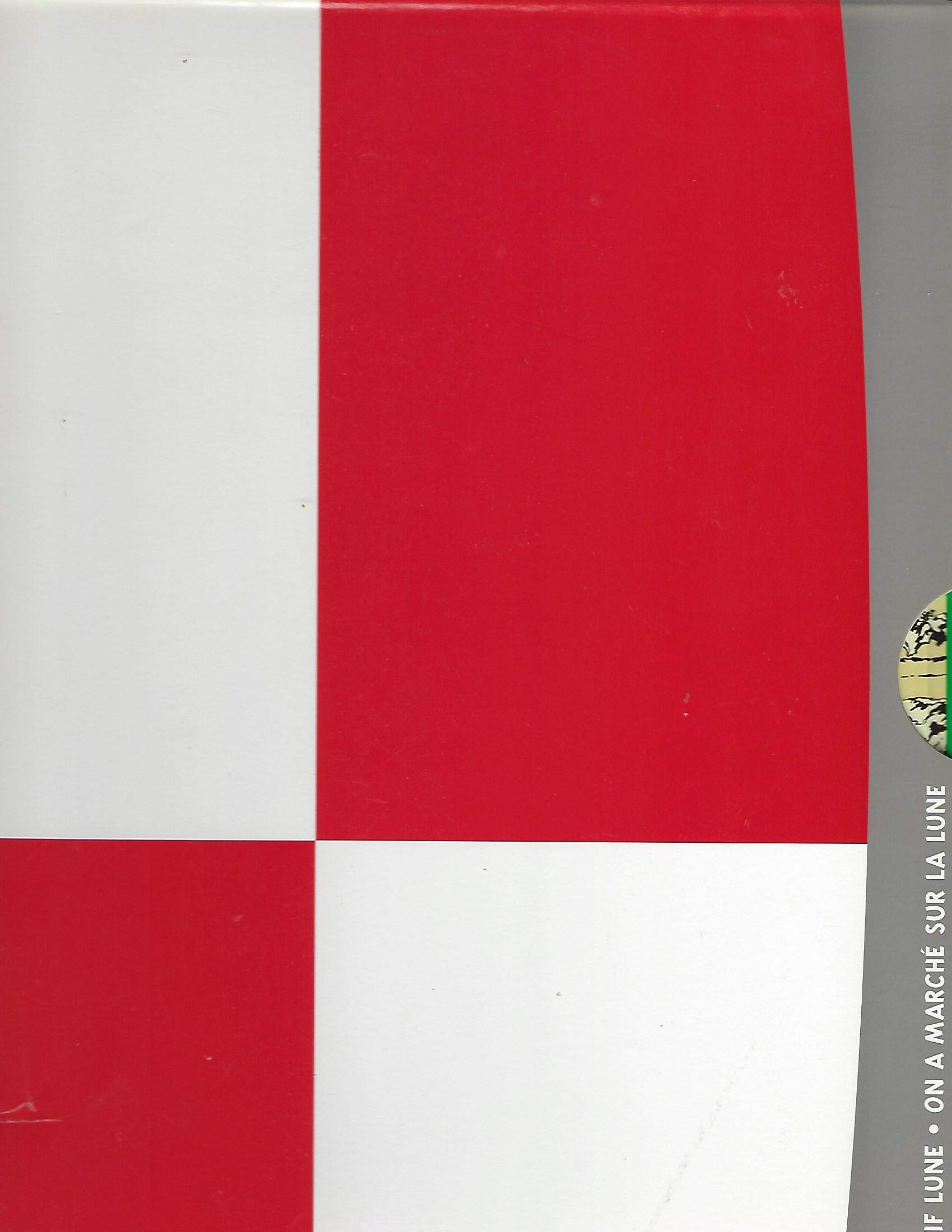 Les aventures de Tintin : Objectif lune Suivi de On a marché sur la lune