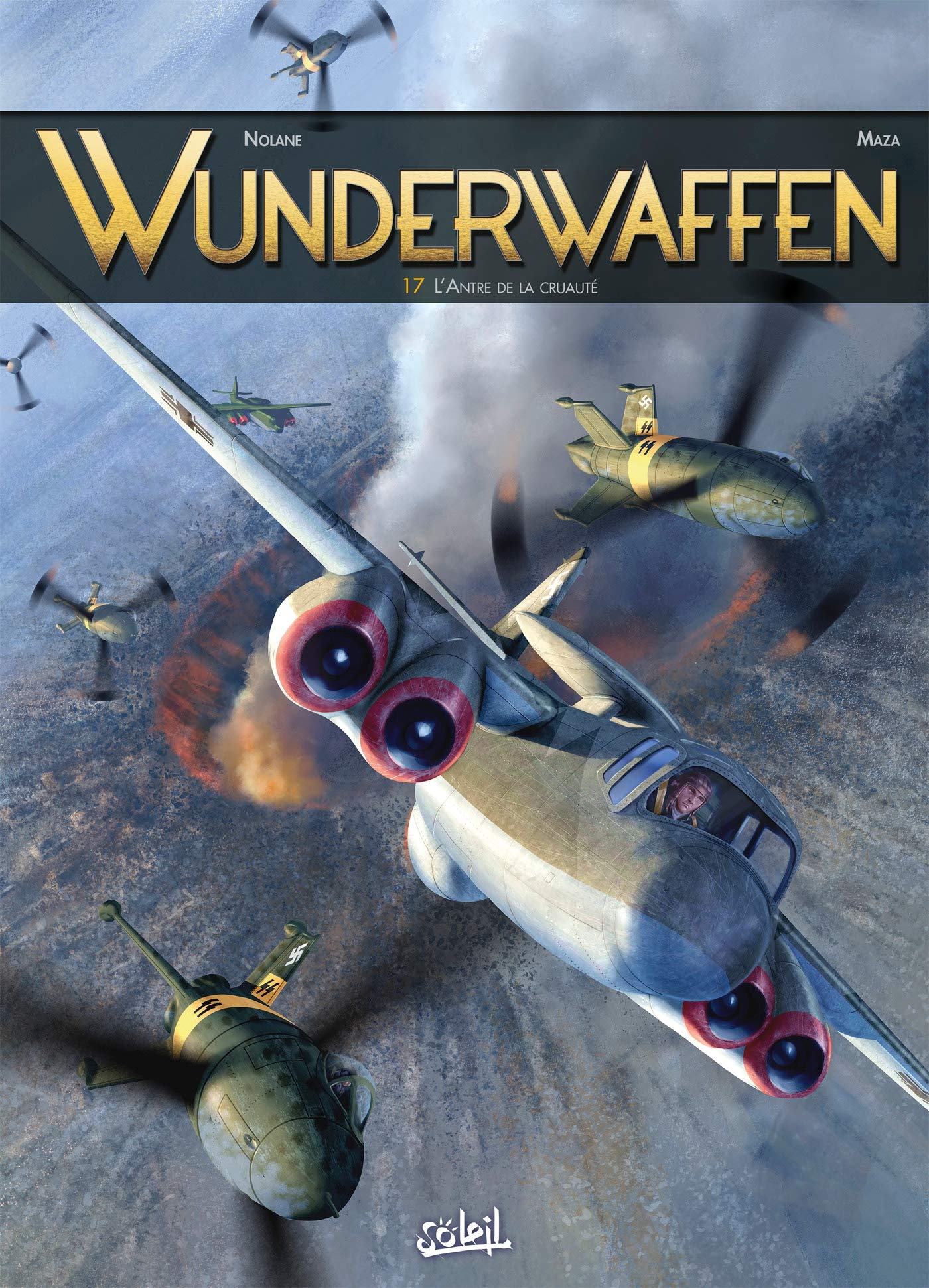 Wunderwaffen T17: L'Antre de la cruauté