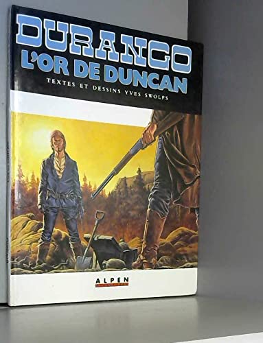 Durango, tome 09 : l'or de duncan