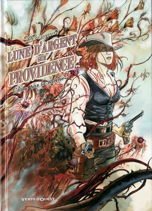 Lune d'argent sur Providence - Tome 02: Dieu par la racine