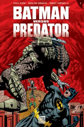 Batman versus Predator 3: Les liens du sang