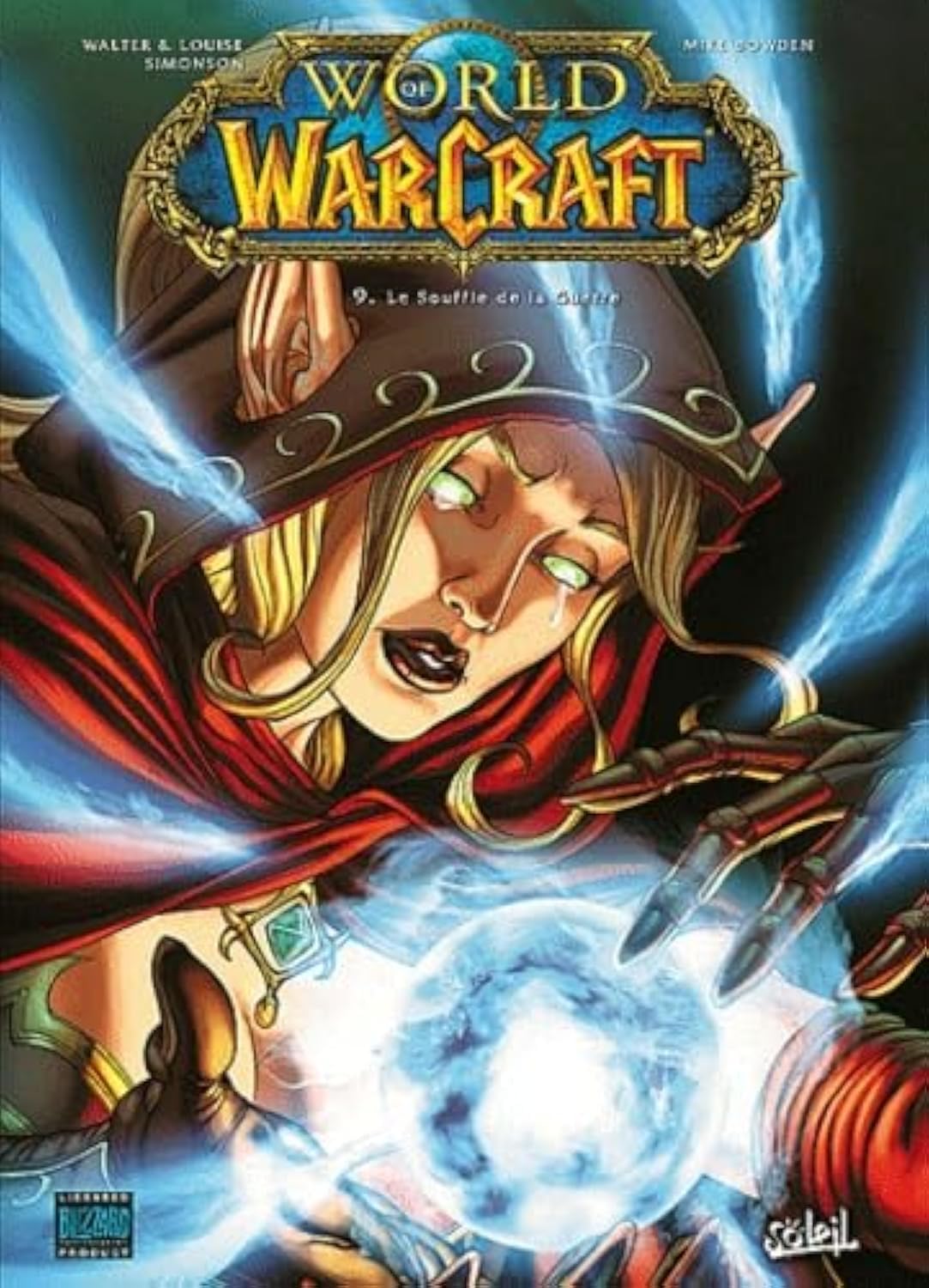 World of Warcraft - tome 09 - le souffle de la guerre