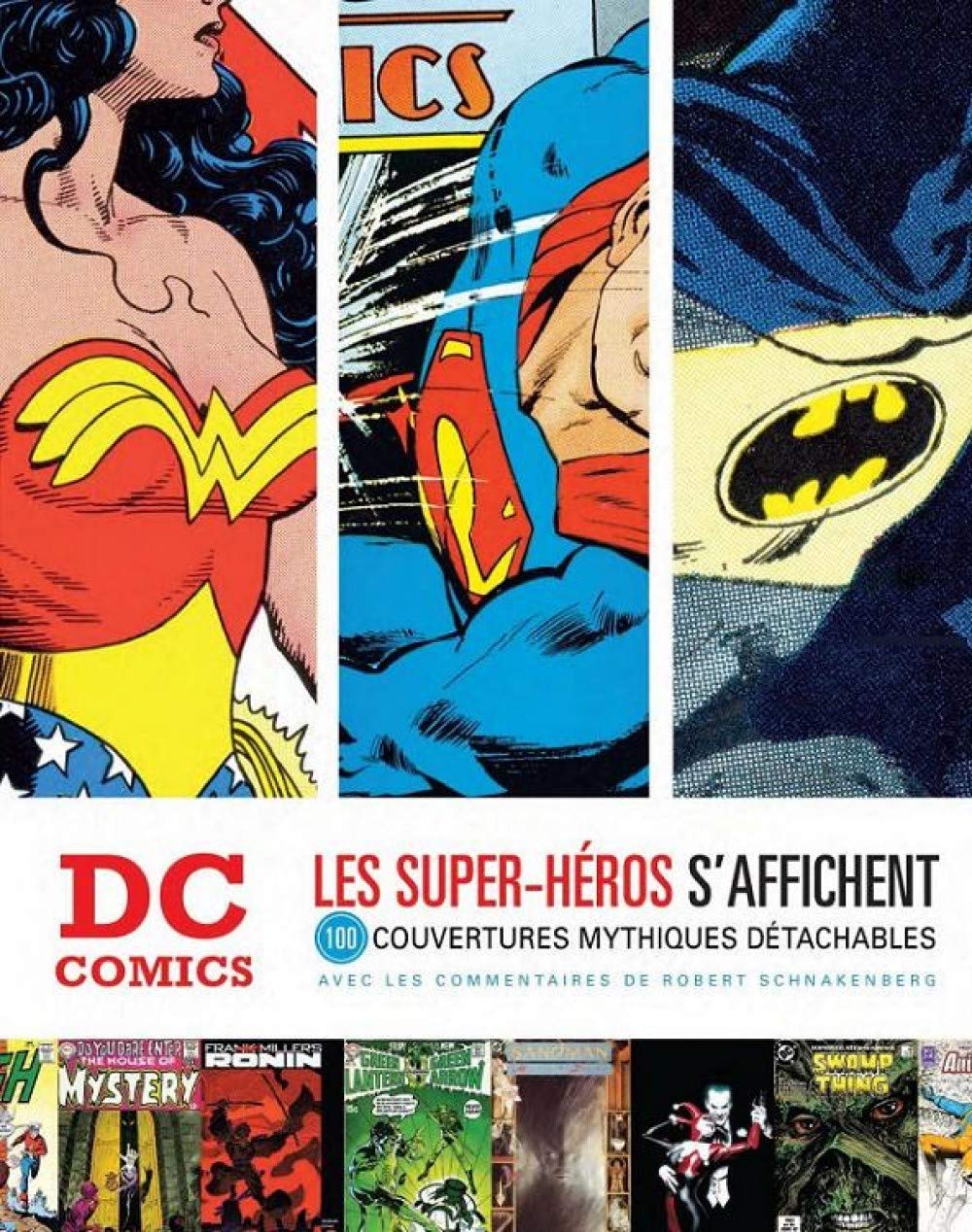 Dc comics, les super-hèros s'affichent
