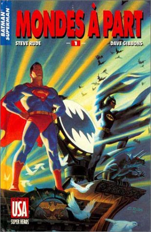 Batman & Superman T1 : Mondes à part