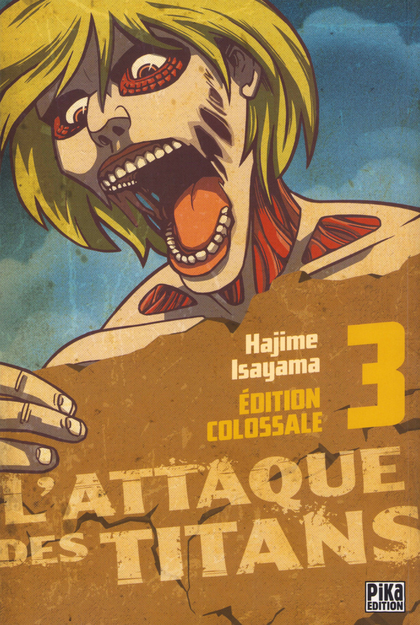 L'Attaque des Titans Edition Colossale T03