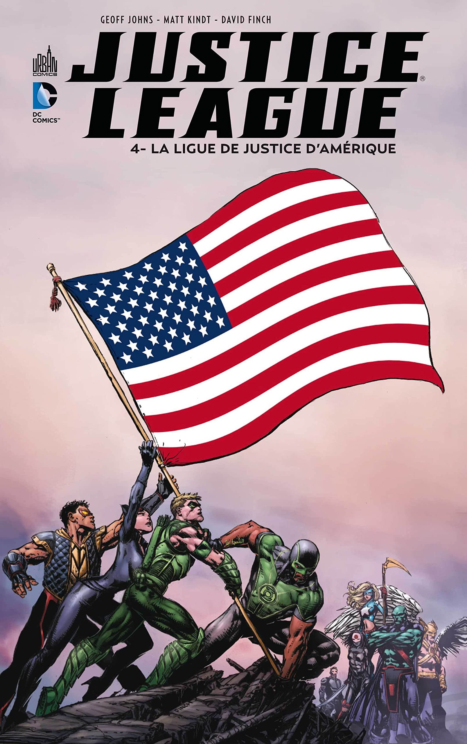 Justice League tome 04 : La Ligue de Justice D'amérique