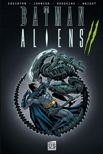 Batman Alien T02