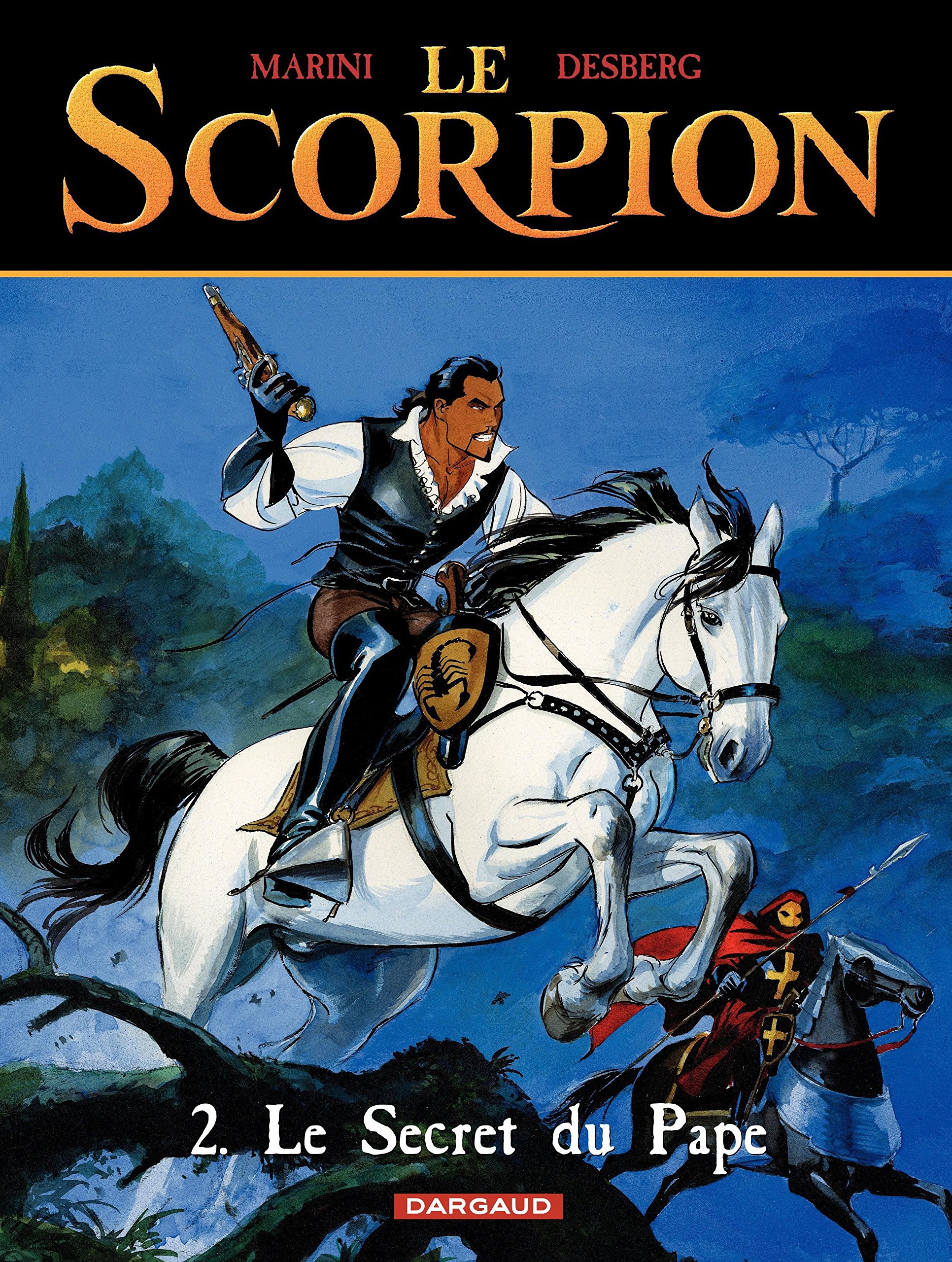 Le Scorpion - tome 02 - Le secret du pape - édition anniversaire