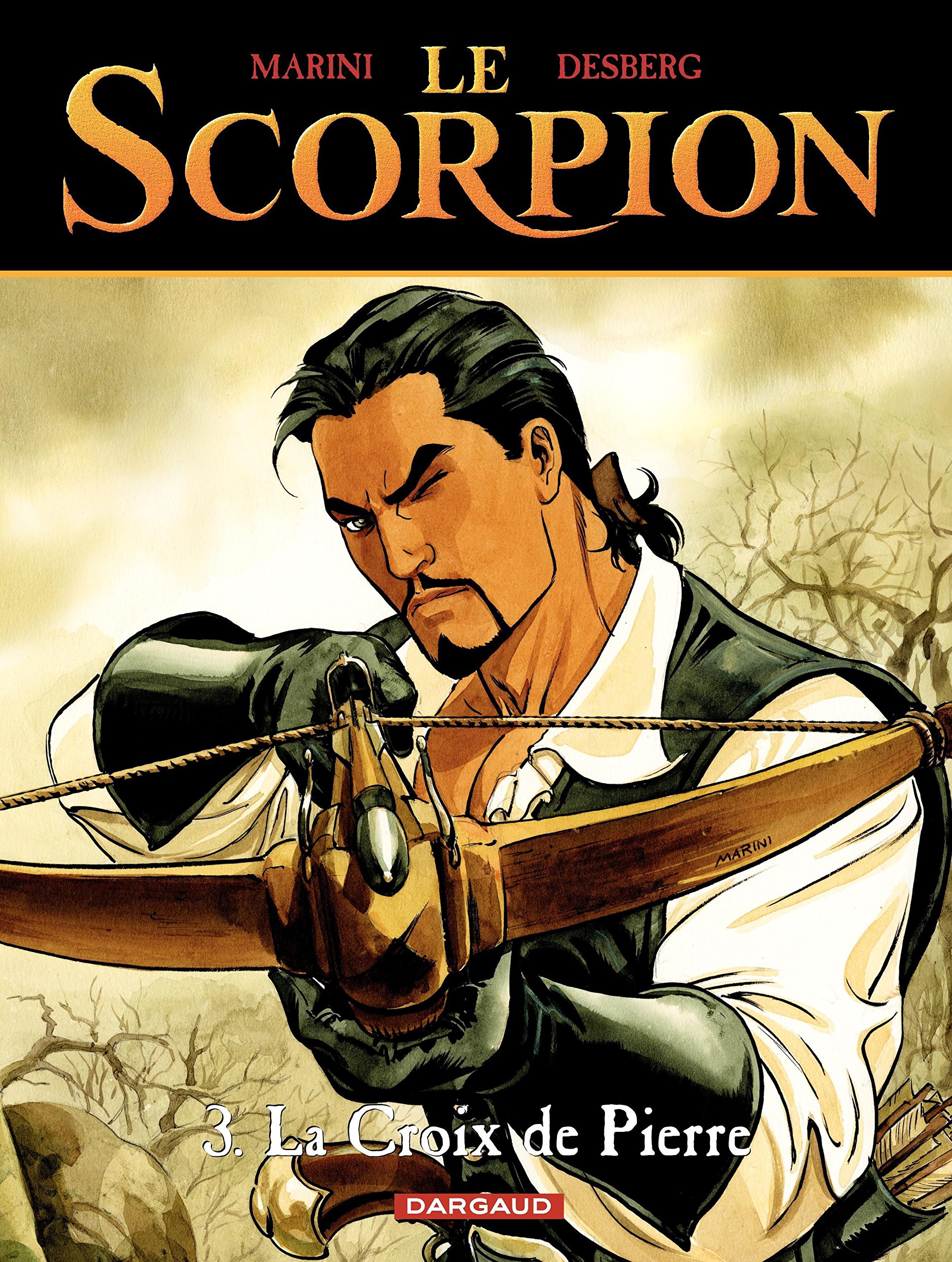 Le Scorpion - tome 03 - La croix de pierre