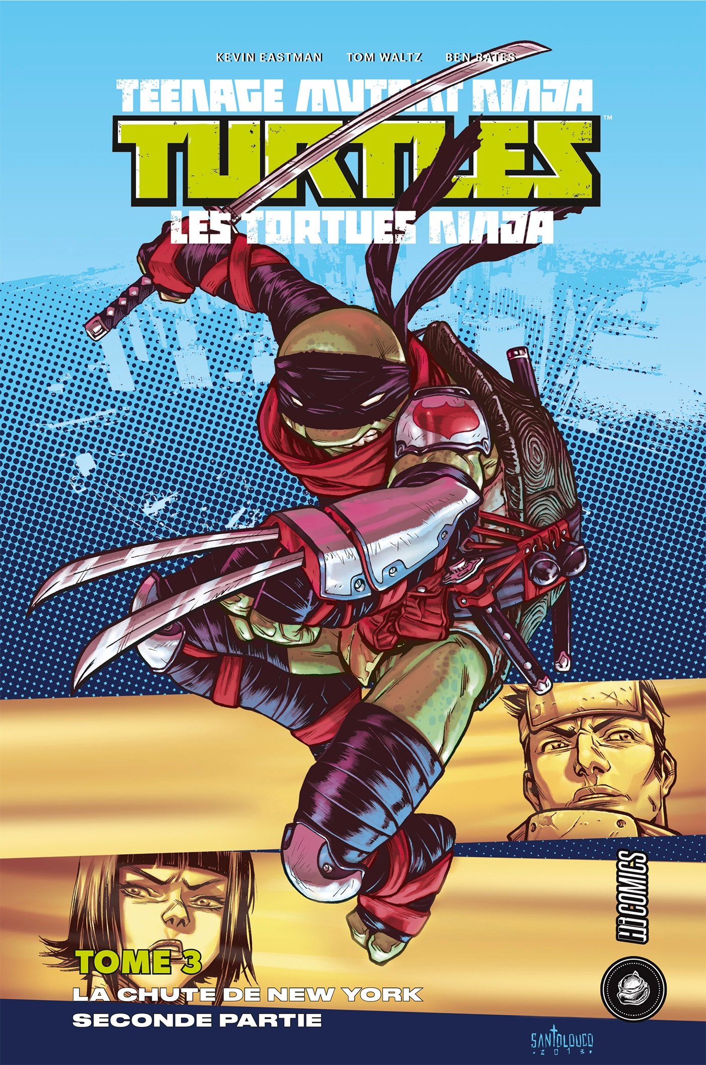 Les Tortues Ninja - TMNT, T03 : La Chute de New York, Seconde partie