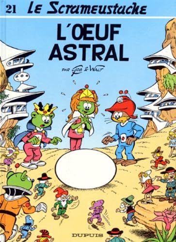 Le Scrameustache - Tome 21 :  L'oeuf astral