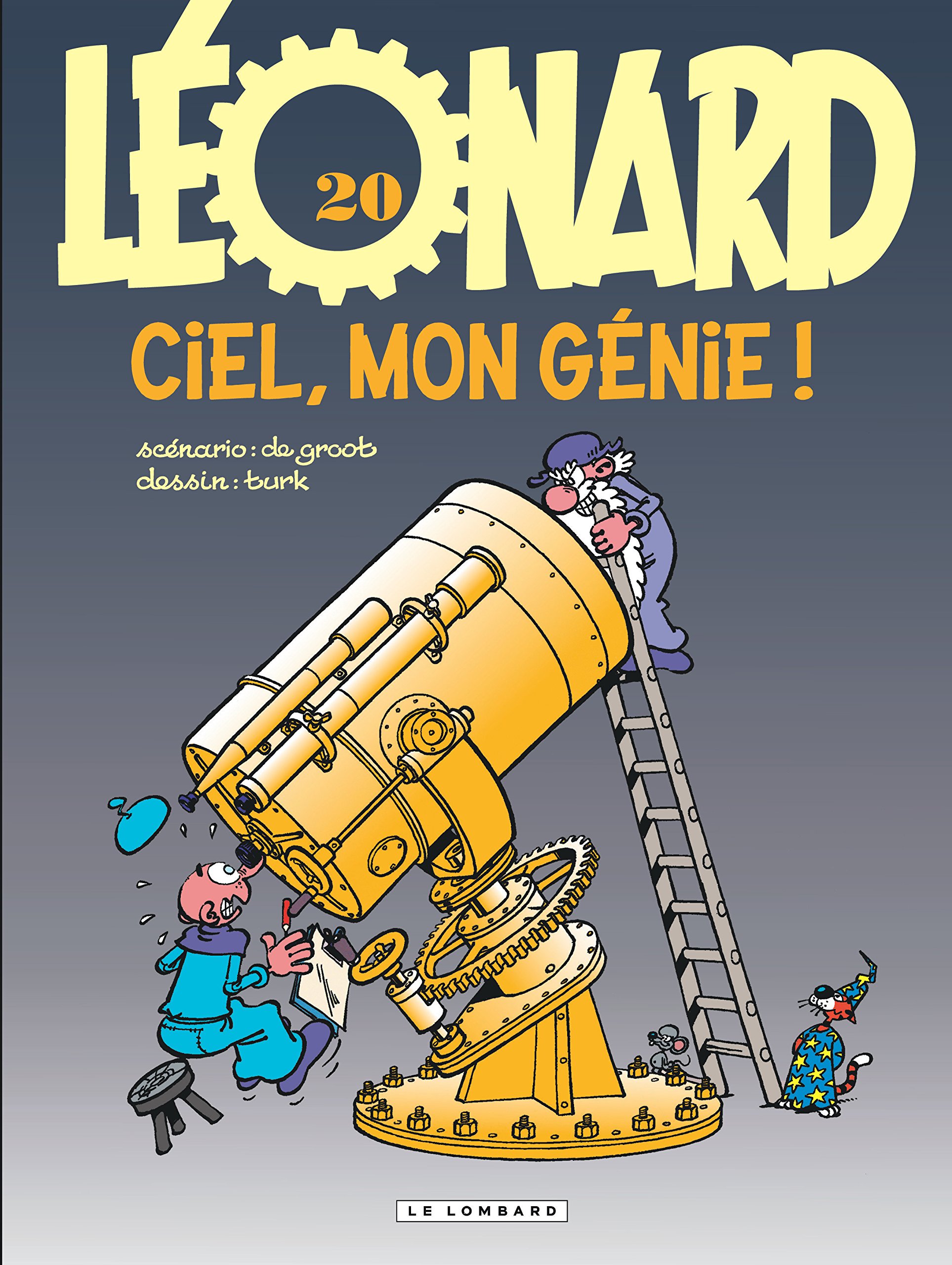 Léonard - tome 20 - Ciel, mon génie !