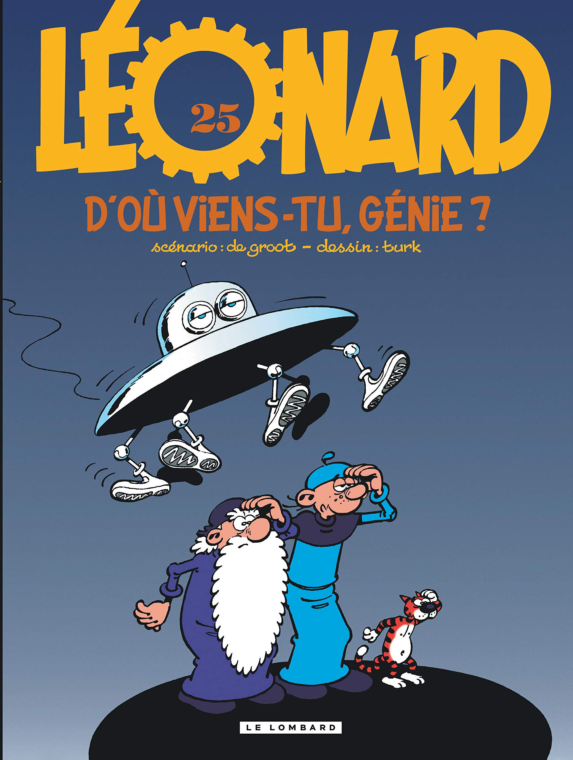 Léonard - tome 25 - D'où viens-tu, génie ?