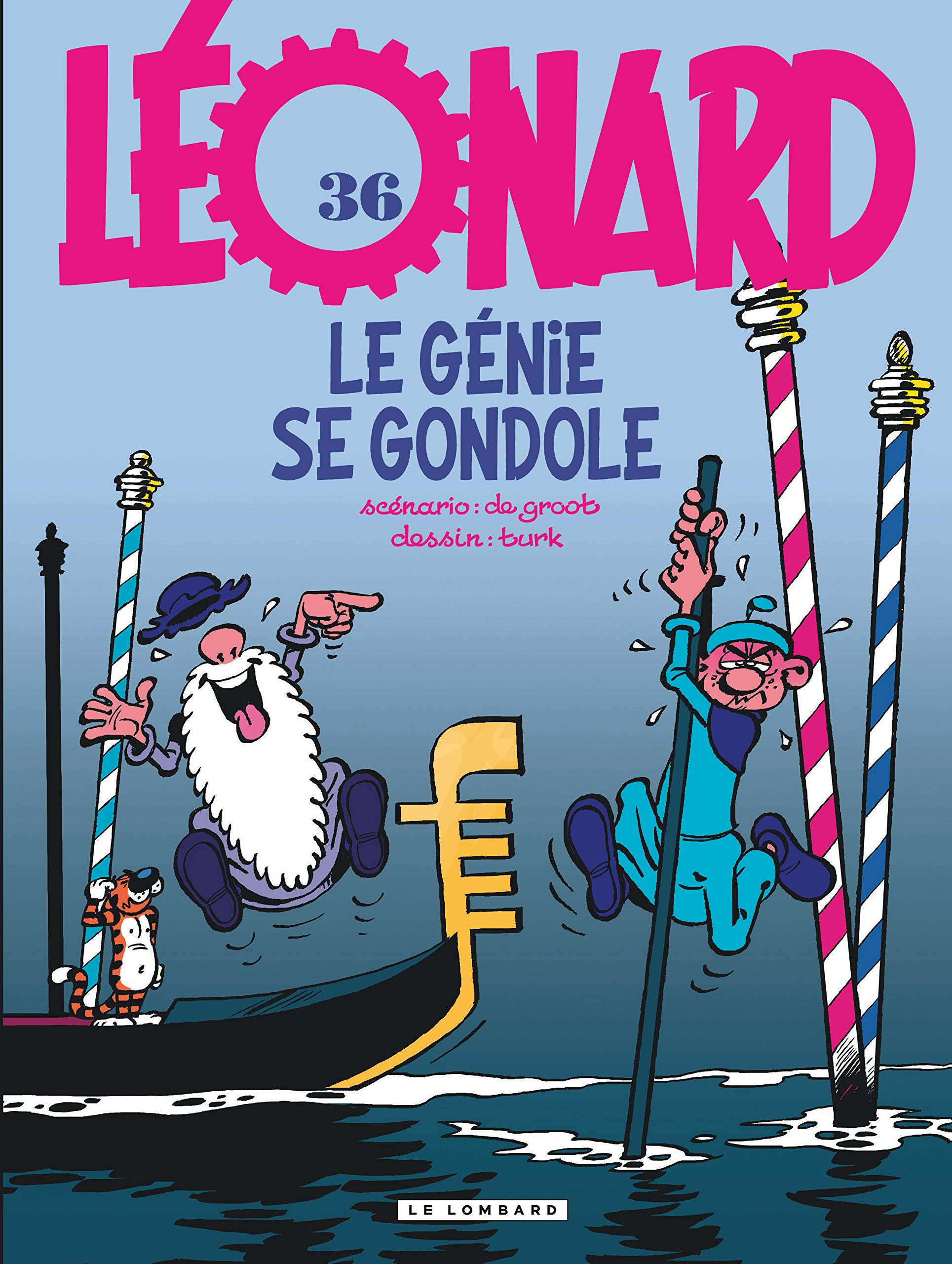 Léonard - tome 36 - Le génie se gondole