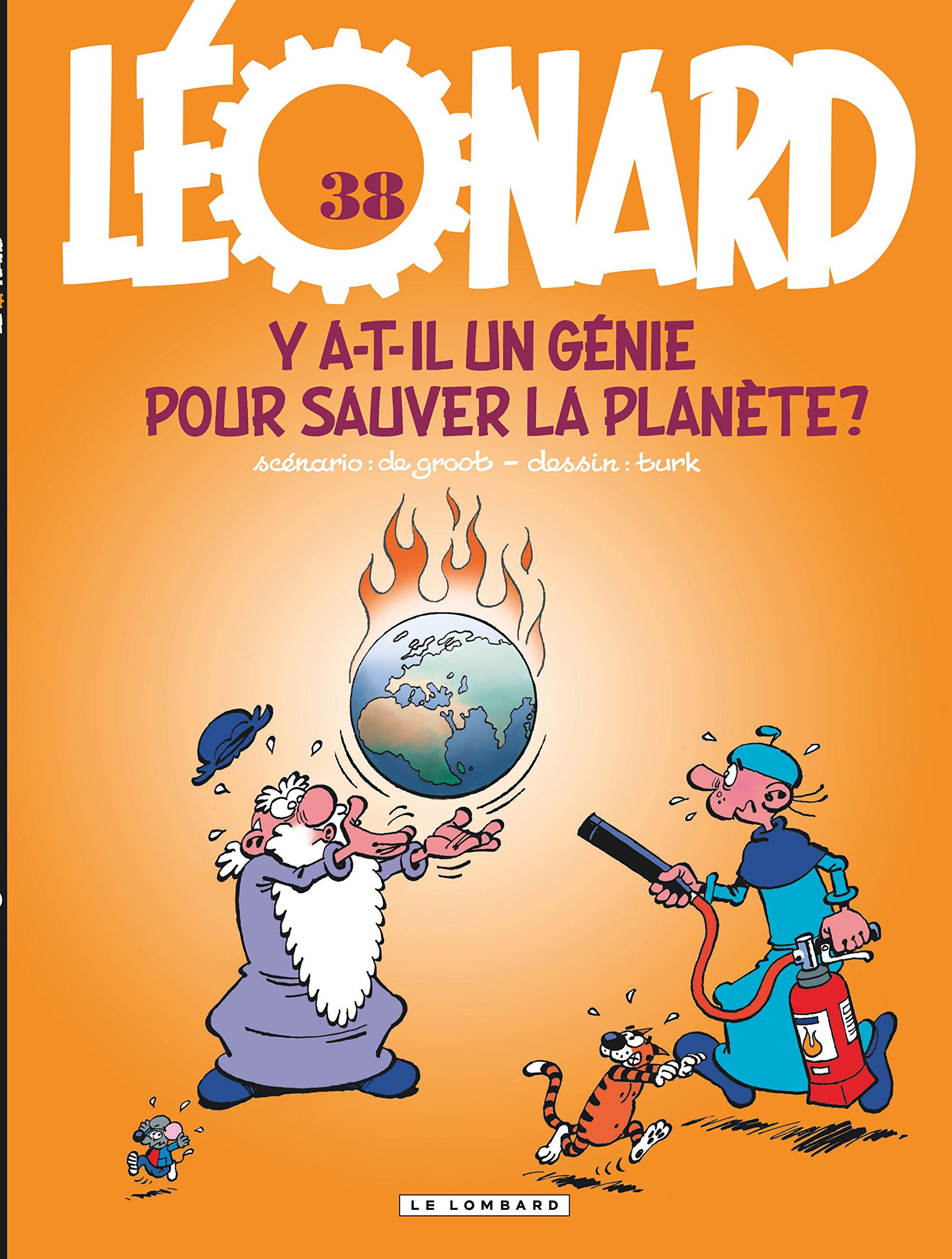 Léonard - tome 38 - Y a-t-il un génie pour sauver la planète ?