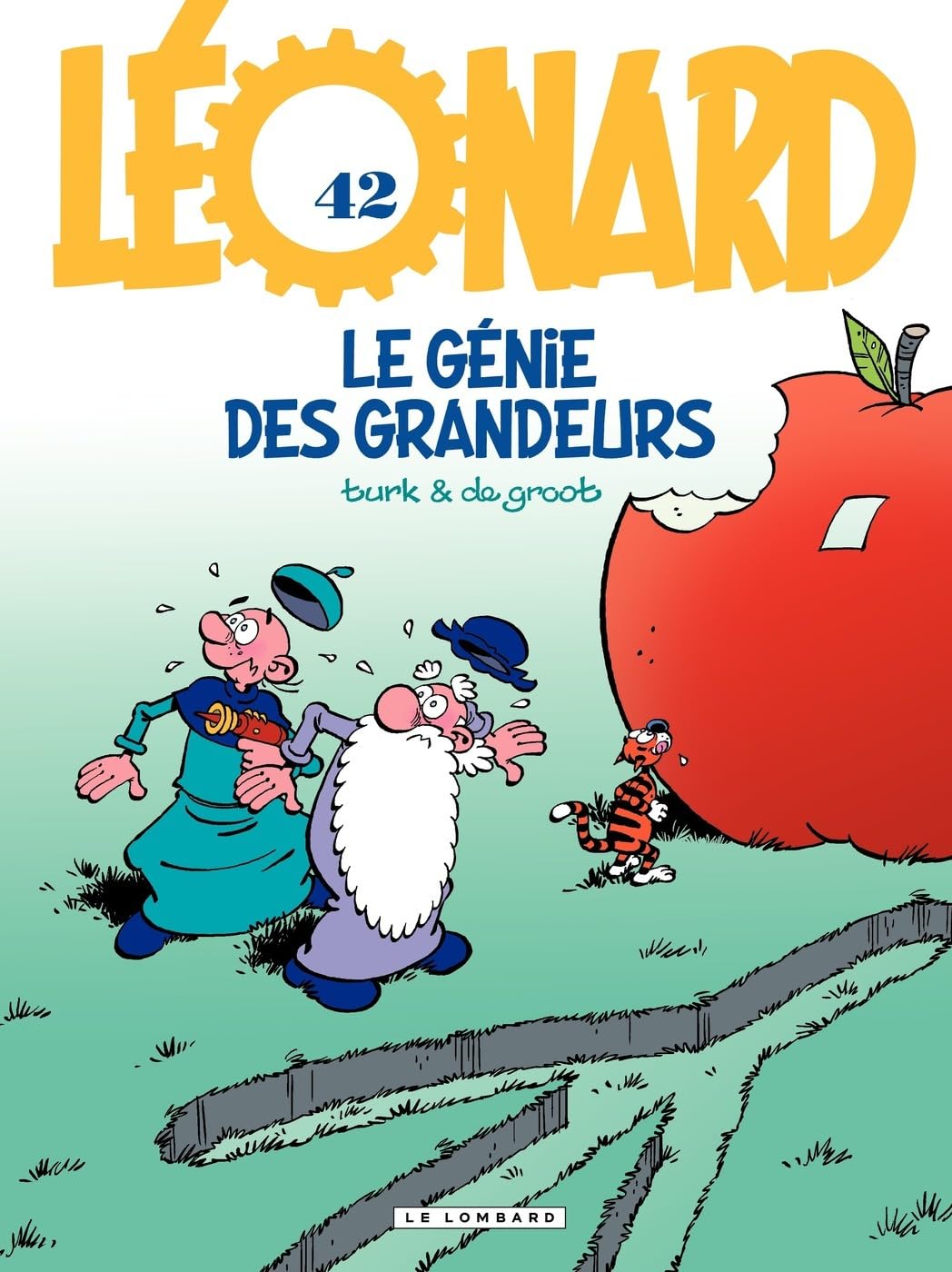 Léonard - tome 42 - Le génie des grandeurs