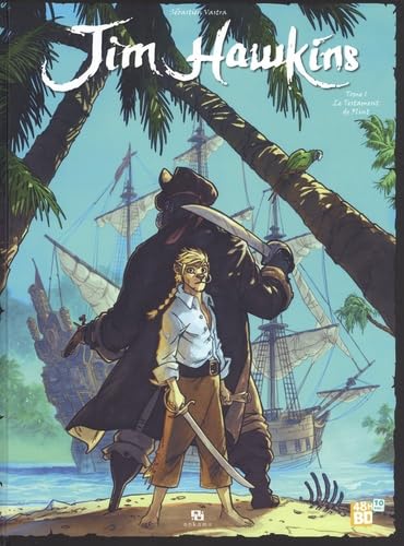 Jim Hawkins Tome 1