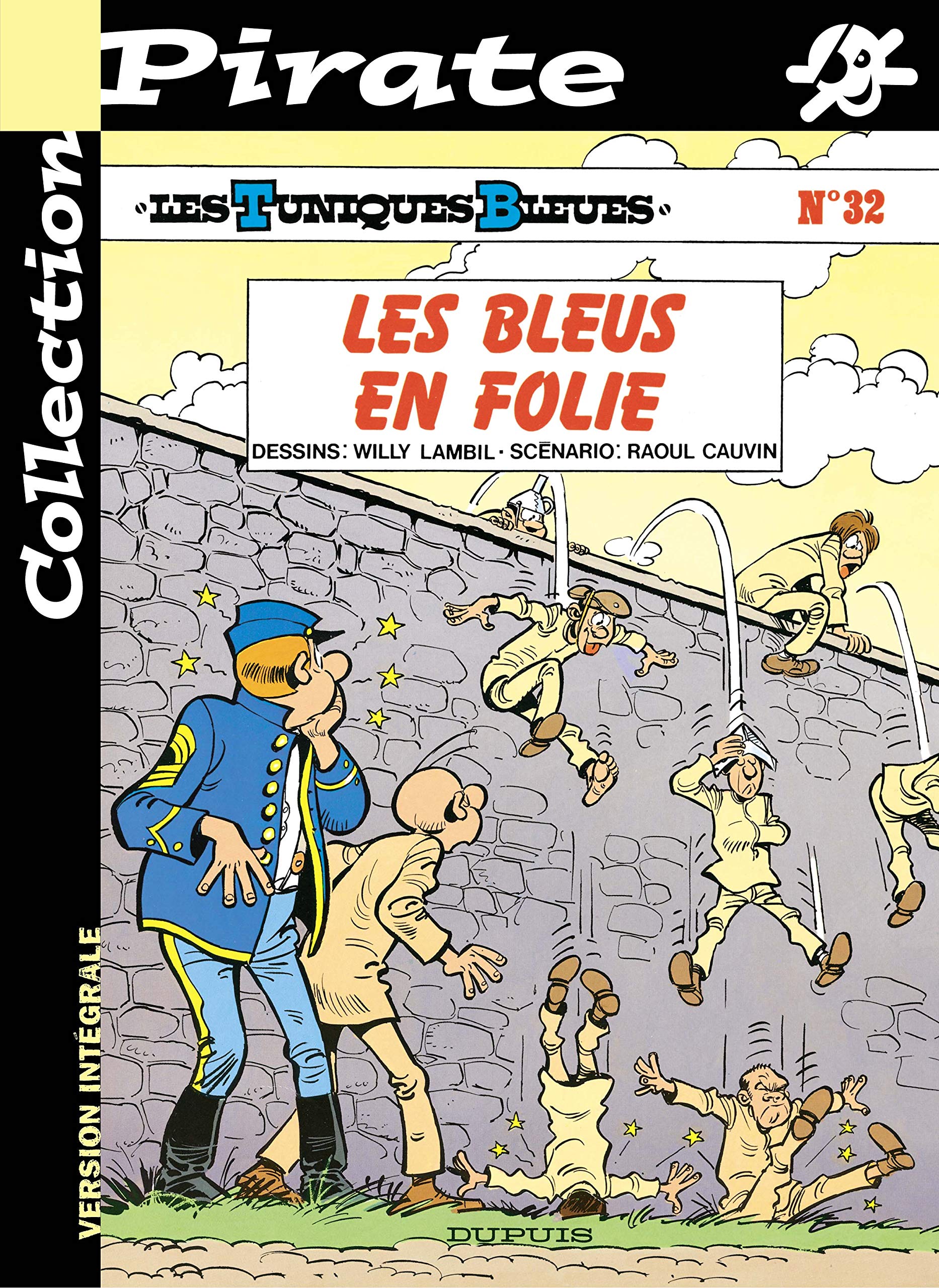 Les Tuniques bleues T32 : Les bleus en folie