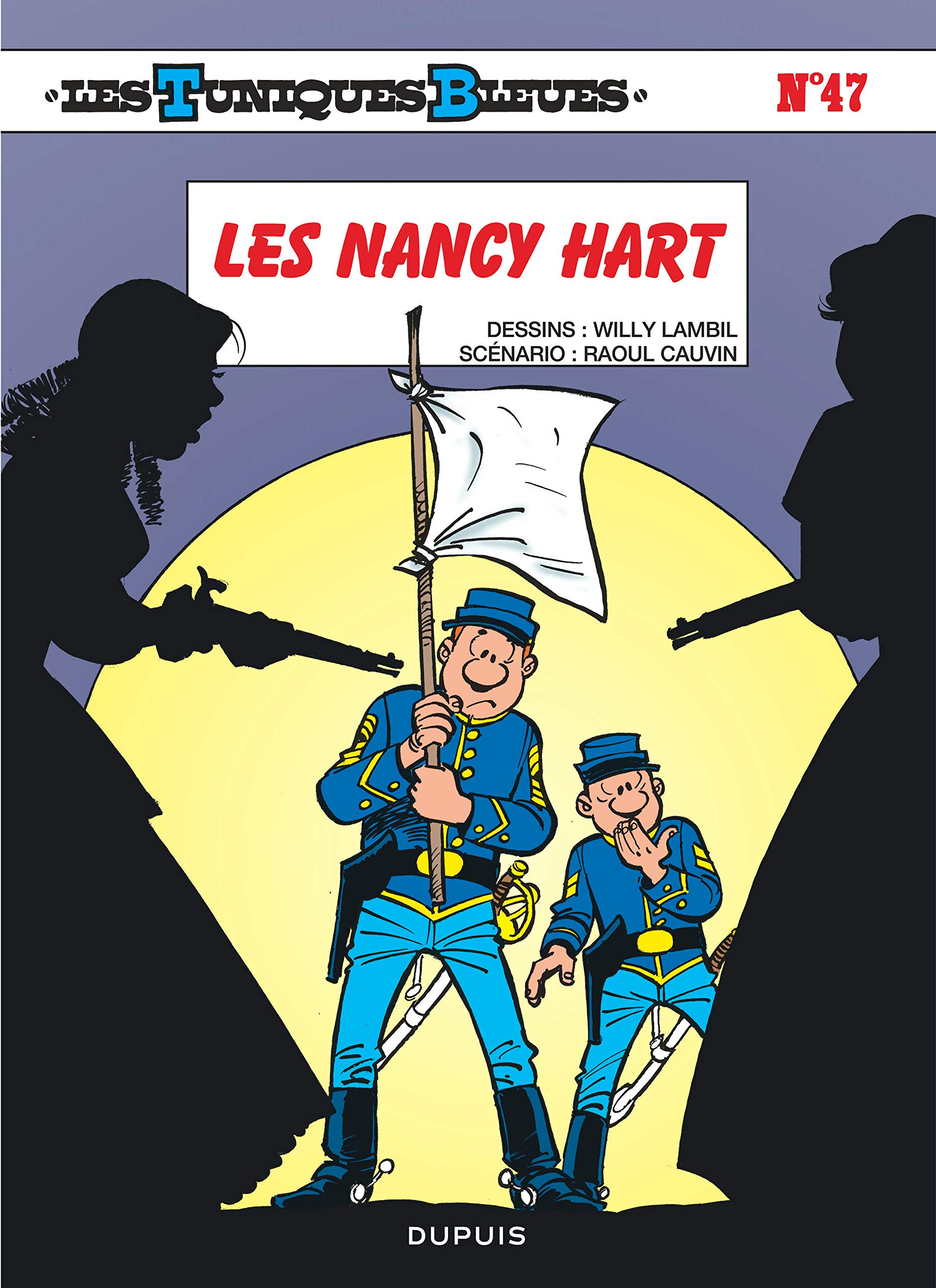 Les Tuniques bleues T47 : Les Nancy Hart
