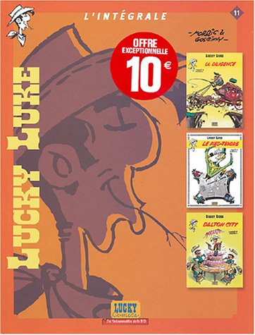 Lucky Luke I'Intégrale 11 : La diligence. Le pied-tendre. Dalton City