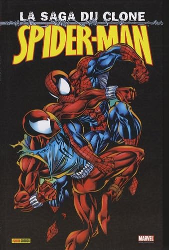 Spider-Man - La saga du clone Volume 1