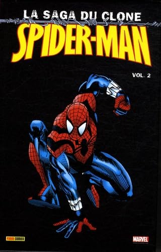 Spider-Man - La saga du clone Volume 2