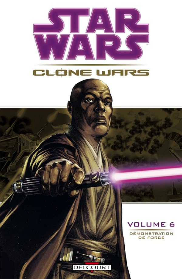 Star Wars : Clone Wars 06 : Démonstration de force