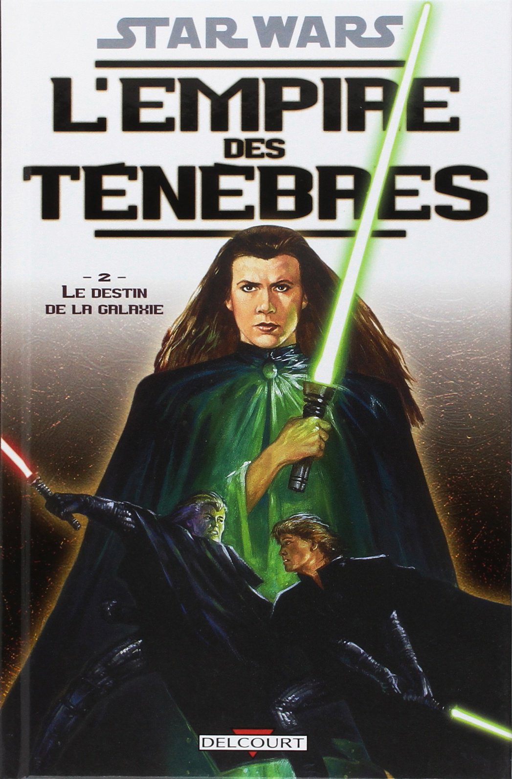 Star Wars : L'empire des ténèbres Tome 2 : Le Destin de la galaxie
