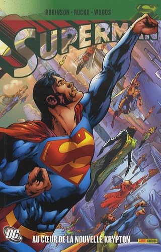 Superman : Au coeur de la nouvelle Krypton