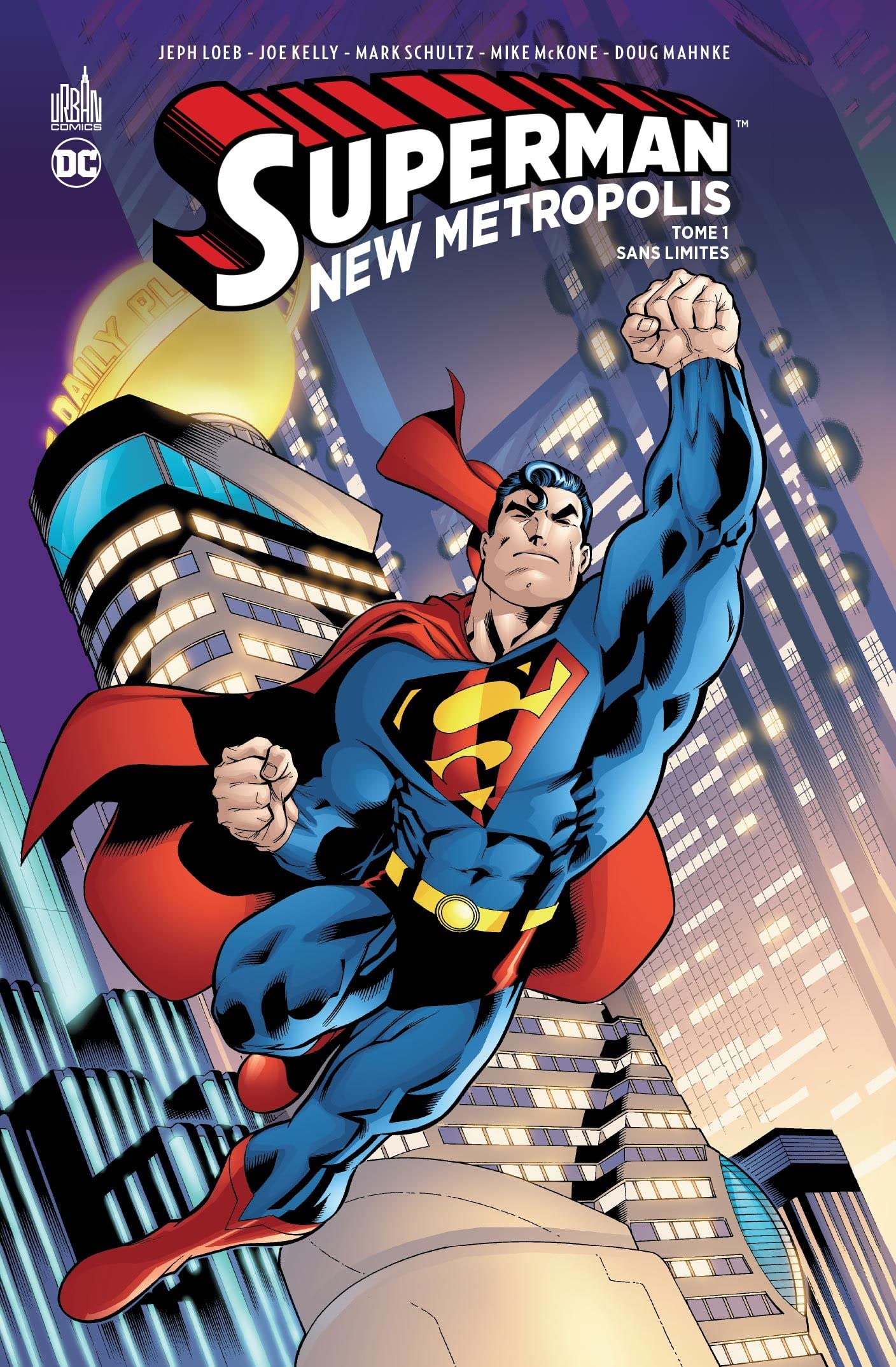 Superman - New Metropolis Tome 01 : Sans limites